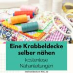 Krabbeldecke selber nähen | Kostenlose Nähanleitung ✓