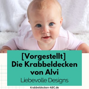 Vorgestellt Die Krabbeldecken von Alvi Liebevolle Designs kl