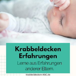 Krabbeldecken Erfahrungen Lerne aus ihren Krabbeldecken Erfahrungen und vermeide Fehler