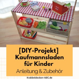 DIY-Projekt Kaufmannsladen selber bauen Anleitung und Zubehör