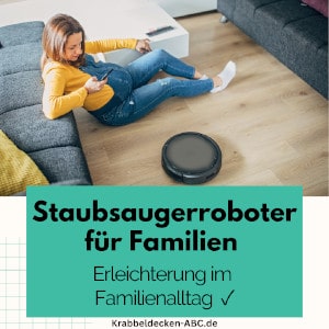 Staubsaugerroboter für Familien Erleichterung im Familienalltag