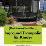 Inground Trampolin für Kinder | Spiel und Spaß im Garten ✓