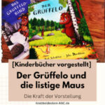 Der Grüffelo und die kleine listige Maus [Liebevolle Kinderbücher]