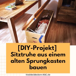 Sitztruhe aus einem alten Sprungkasten bauen