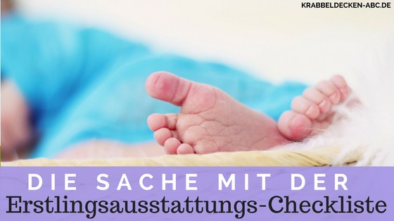 Die Sache mit der Erstlingsausstattung Checkliste