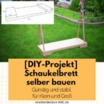 [DIY-Projekt] Schaukelbrett selber bauen | Kinder und Erwachsene