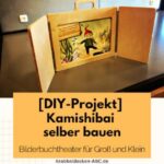 Kamishibai selber bauen ✓ Bilderbuchtheater für Groß und Klein