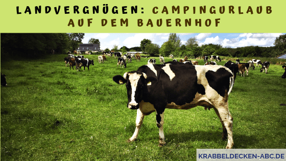 Landvergnügen Campingurlaub auf dem Bauernhof