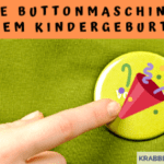 Die Buttonmaschine auf dem Kindergeburtstag