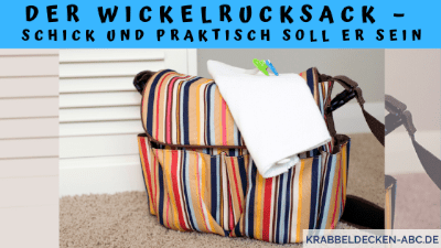 Wickelrucksack Schick und Praktisch soll er sein