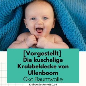 Vorgestellt Die kuschelige Ullenboom Krabbeldecke