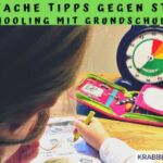 10 einfache Tipps gegen Stress – Homeschooling mit Grundschulkindern