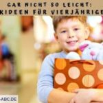 Gar nicht so leicht: Geschenkideen für vierjährige Jungen