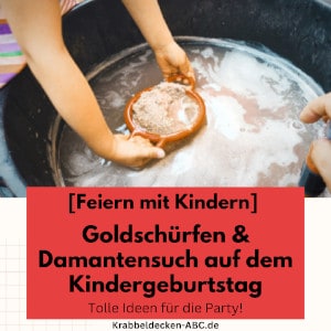 Goldschürfen Kindergeburtstag Diamantensuche