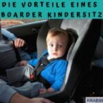 Die Vorteile eines Reboarder Kindersitzes