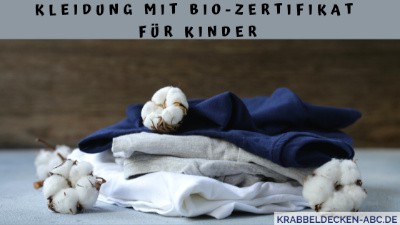 Kleidung mit Bio-Zertifikat für Kinder