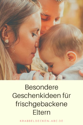 Geschenkideen für frischgebackene Eltern Pinterest
