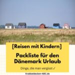 Packliste für den Dänemark Urlaub | Dinge, die man vergisst ✓