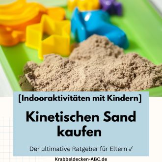 Kinetischen Sand kaufen - Der ultimative Ratgeber für Eltern