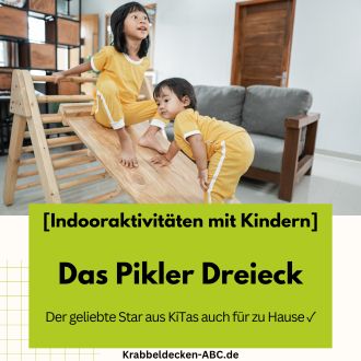 Pikler Dreieck - Der geliebte Star aus KiTas auch für zu Hause
