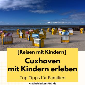 Cuxhaven mit Kindern erleben - Top Tipps für Familien