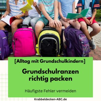 Grundschulranzen richtig packen - Häufigste Fehler vermeiden